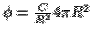 $\phi = \frac{C}{R^2} 4\pi R^2$