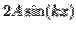 $2A\sin(kx)$