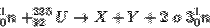 \begin{displaymath}^1_0n + ^{235}_{92}U \rightarrow X + Y + 2\ o\ 3^1_0n\end{displaymath}