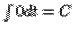 $\int 0 dt = C$