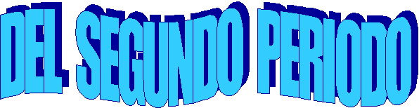 DEL  SEGUNDO  PERIODO